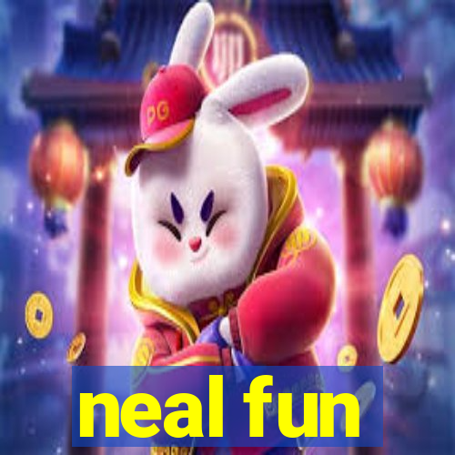 neal fun